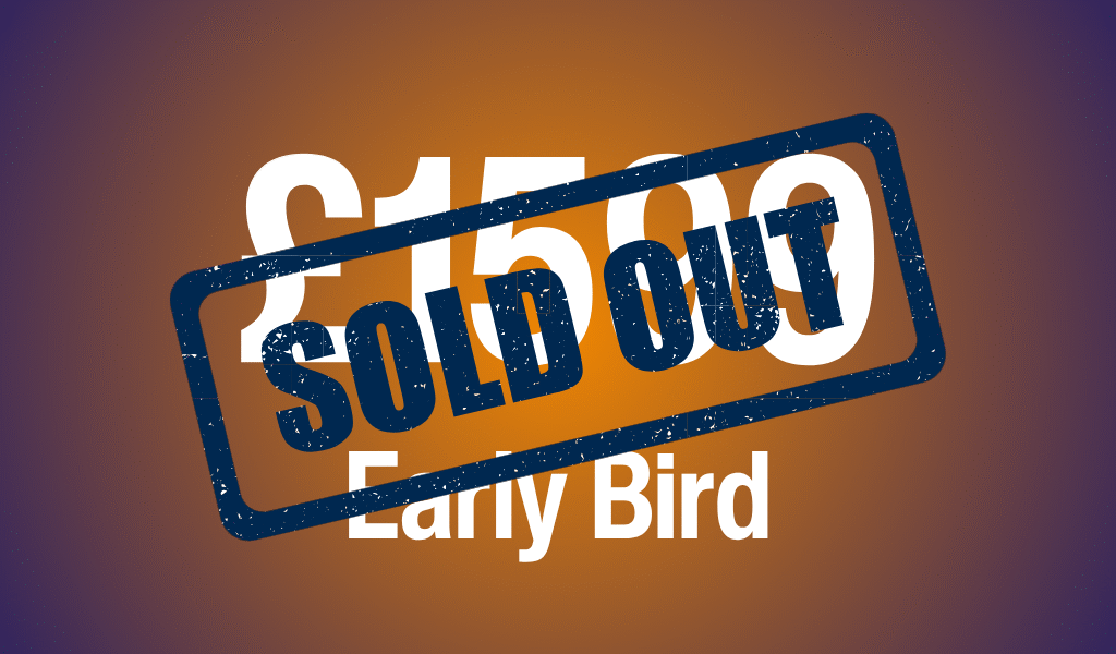 Early Bird (1) Price Sold Out
